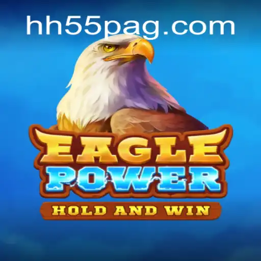 Descubra a Aventura de EaglePower e a Inovação de HH55.COM